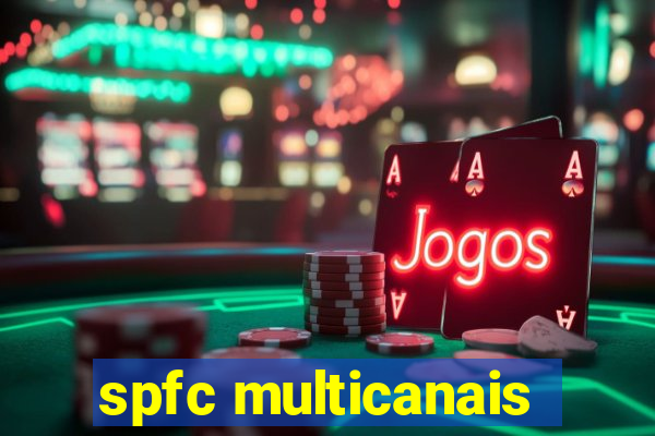 spfc multicanais